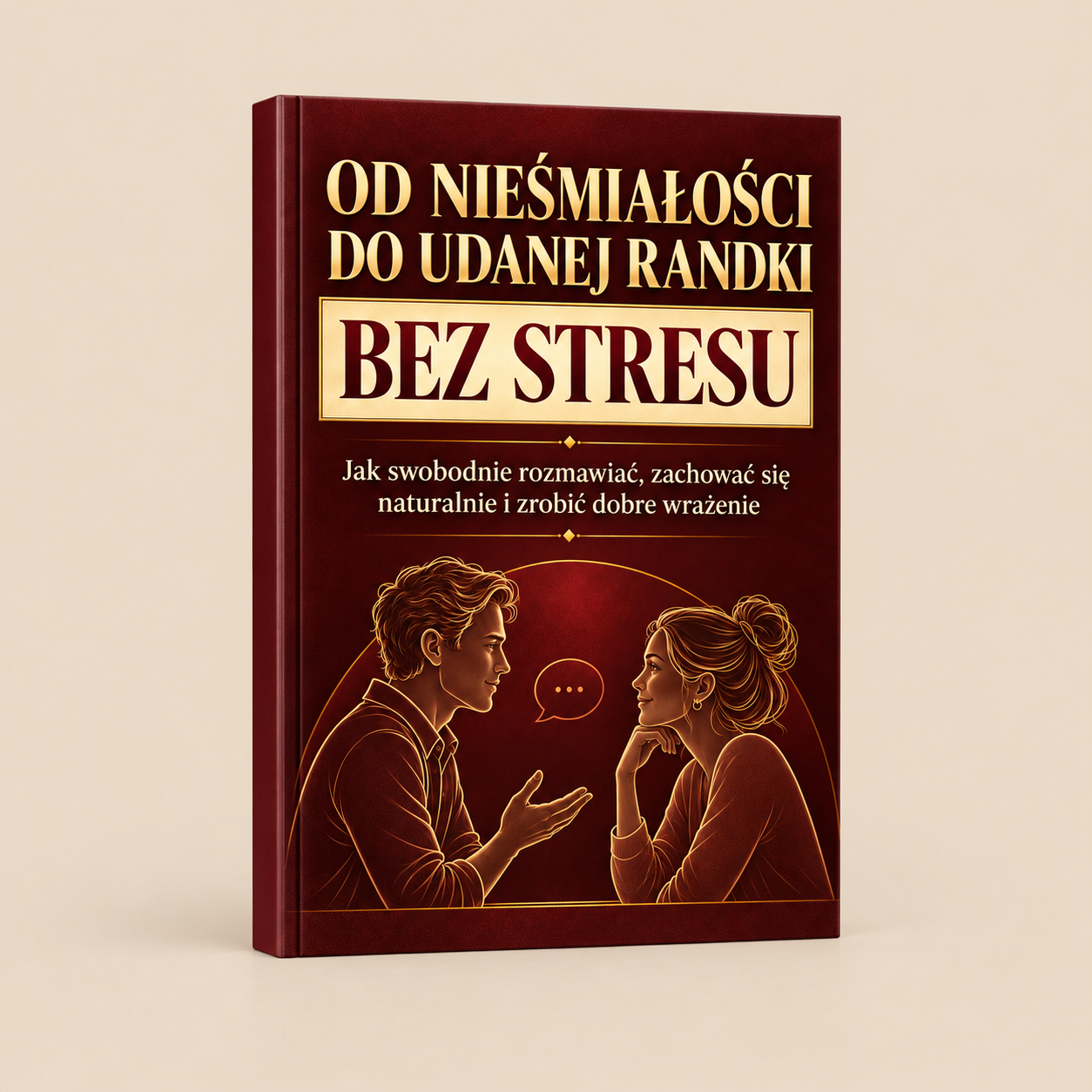 Poradnik Od nieśmiałości do udanej randki bez stresu